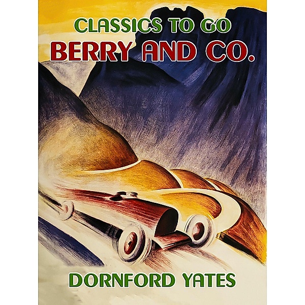 Berry and Co., Dornford Yates