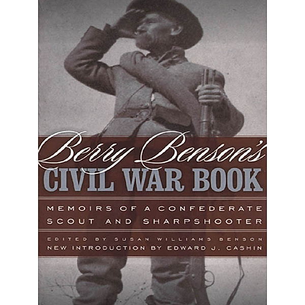 Berry Benson's Civil War Book, Berry Benson