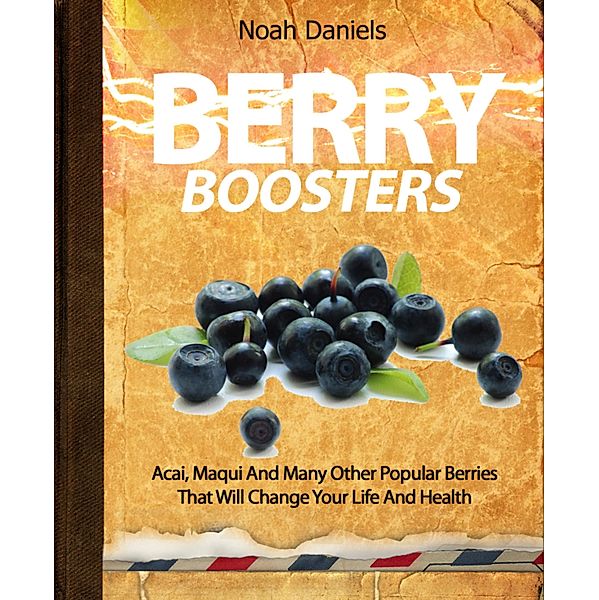 Berry Boosters, Noah Daniels