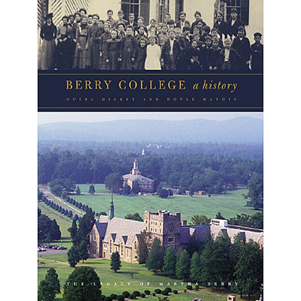 Berry College, Doyle Mathis, Ouida Dickey