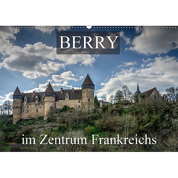 Berry, im Zentrum FrankreichsCH-Version (Wandkalender 2018 DIN A2 quer), Alain Gaymard