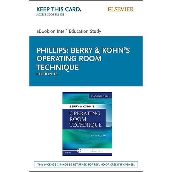 Berry & Kohn's Operating Room Technique - E-Book, Nancymarie Phillips