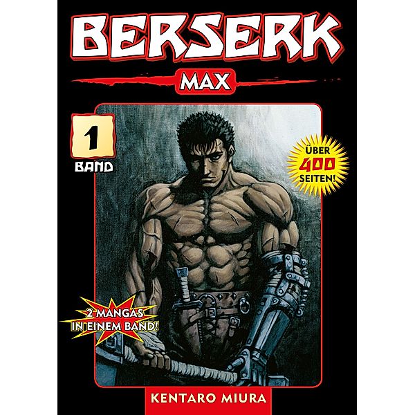 Berserk Max, Band 1 / Berserk Max Bd.1, Kentaro Miura