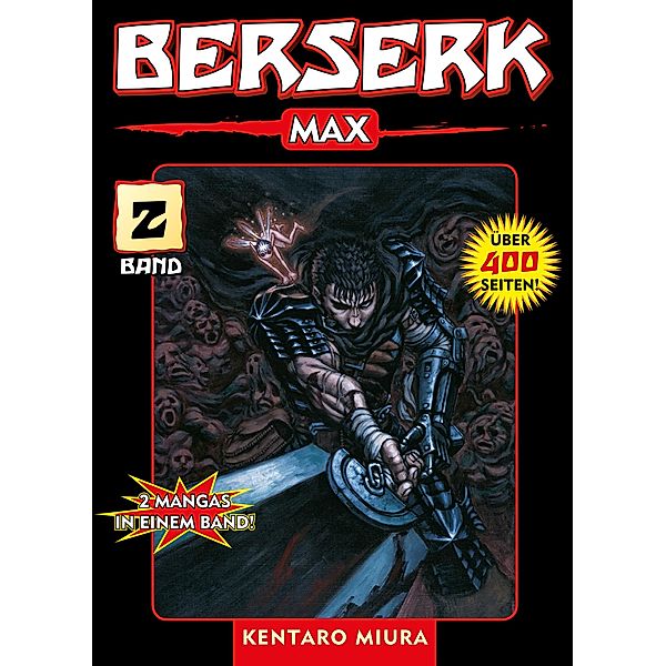 Berserk Max, Band 2 / Berserk Max Bd.2, Kentaro Miura