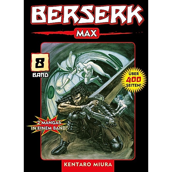 Berserk Max: Berserk Max, Band 8, Kentaro Miura
