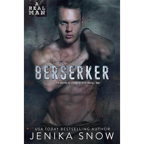 Berserker (A Real Man, #18) / A Real Man, Jenika Snow