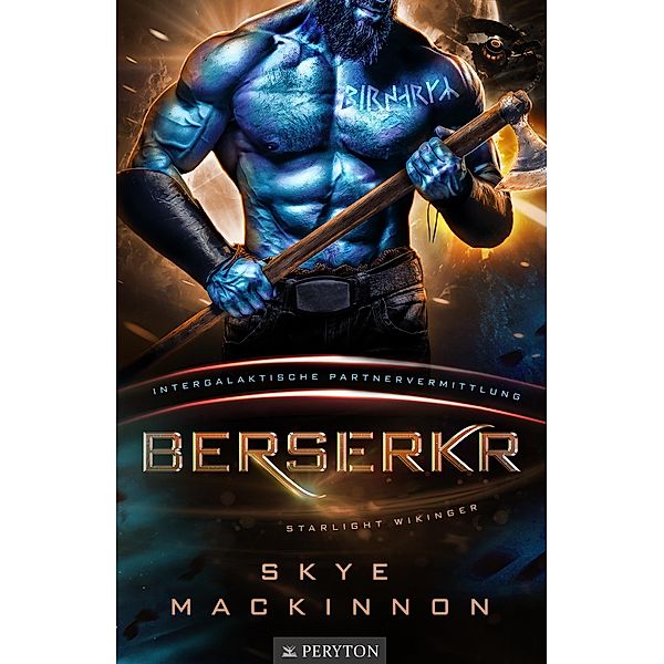 Berserkr / Starlight Wikinger Bd.3, Skye MacKinnon