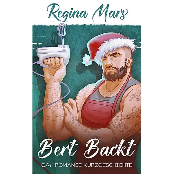 Bert backt, Regina Mars