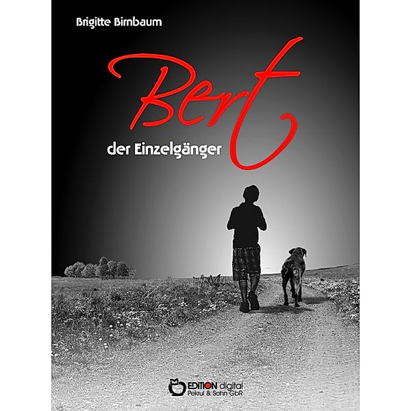 Bert, der Einzelgänger, Brigitte Birnbaum