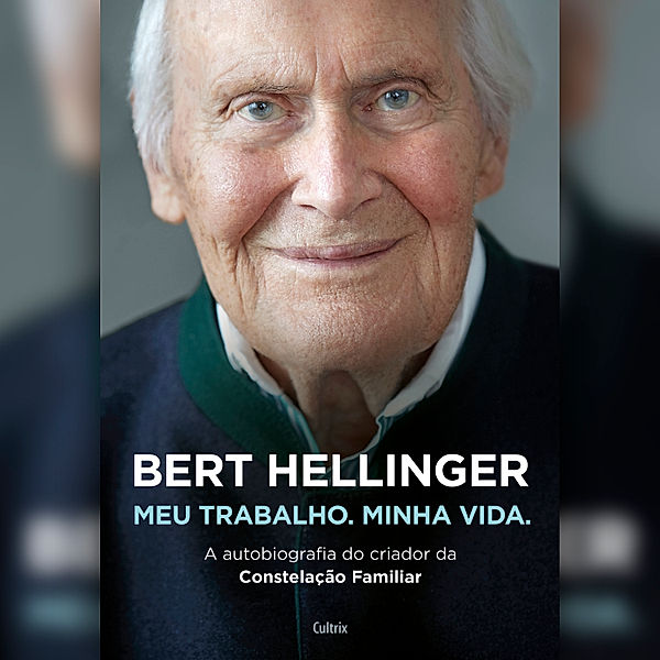 Bert Hellinger (resumo), Bert Hellinger