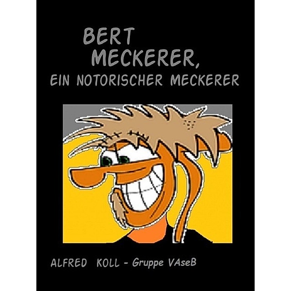 Bert Meckerer, Alfred Koll, Gruppe VAseB