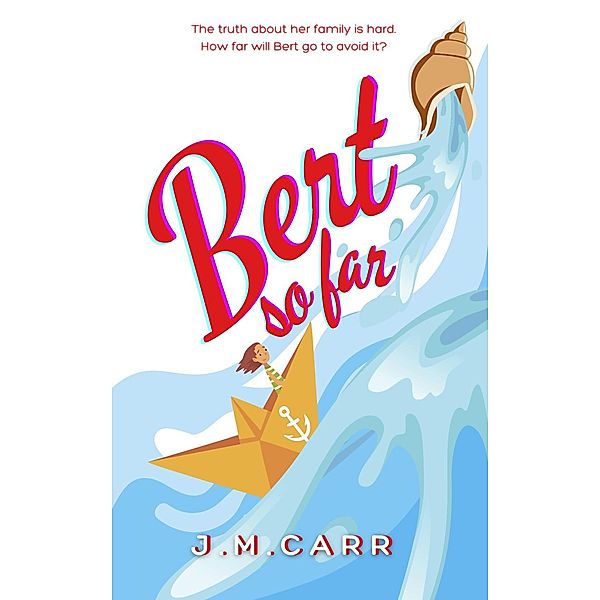 Bert so far, J. M. Carr