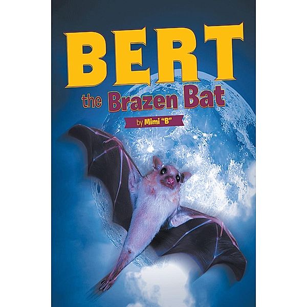 Bert the Brazen Bat, Mimi "B"