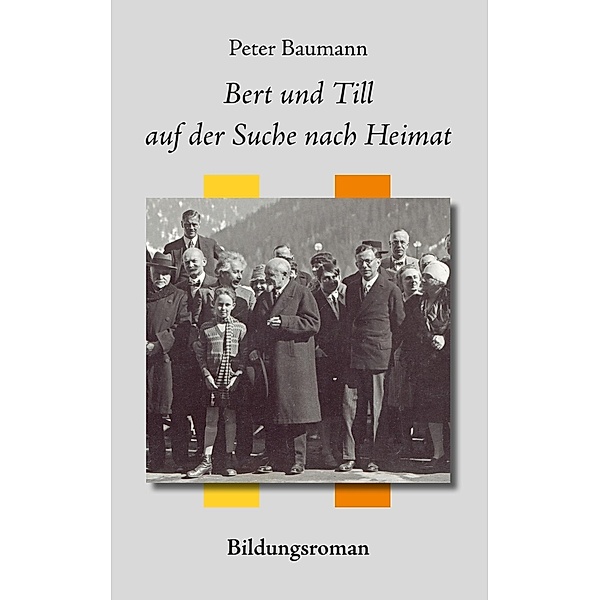 Bert und Till auf der Suche nach Heimat, Peter Baumann