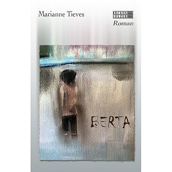 Berta, Marianne Tieves