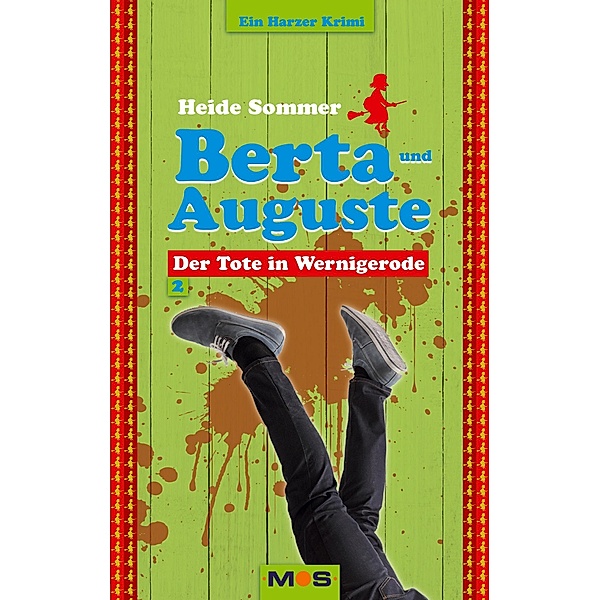 Berta und Auguste / BERTA UND AUGUSTE Bd.2, Heide Sommer