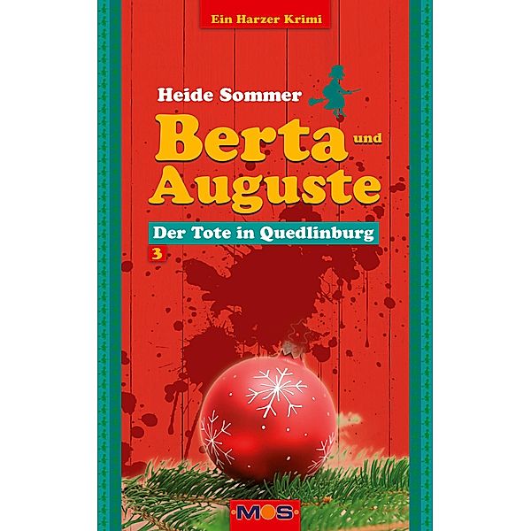 Berta und Auguste / BERTA UND AUGUSTE Bd.3, Heide Sommer