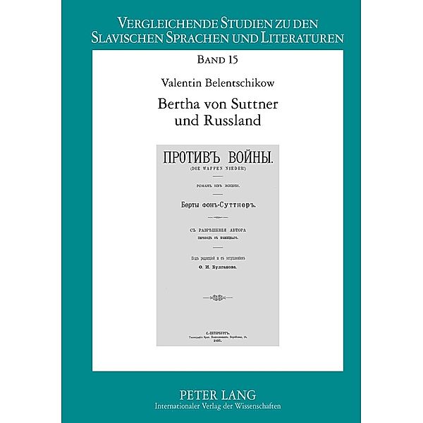 Bertha von Suttner und Russland, Valentin Belentschikow