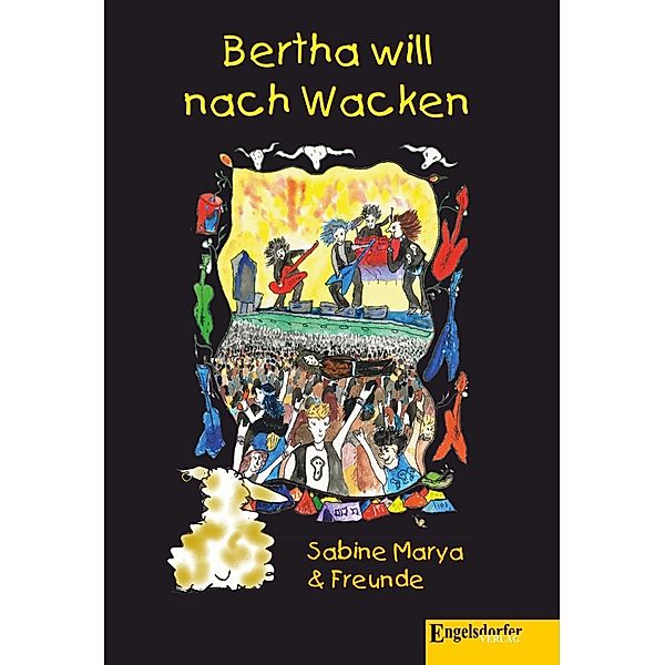 Bertha will nach Wacken, Sabine Marya