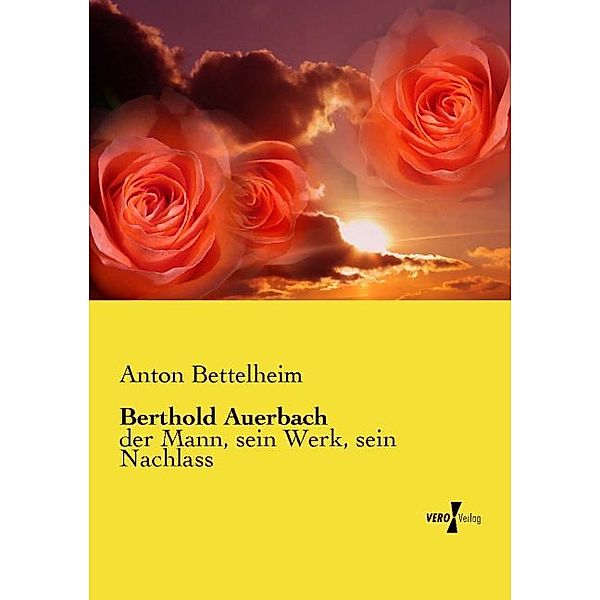 Berthold Auerbach, Anton Bettelheim