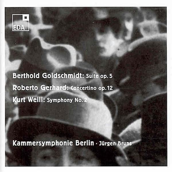Berthold Goldschmidt: Suite Op.5/Roberto Gerhar, Kammersymphonie Berlin