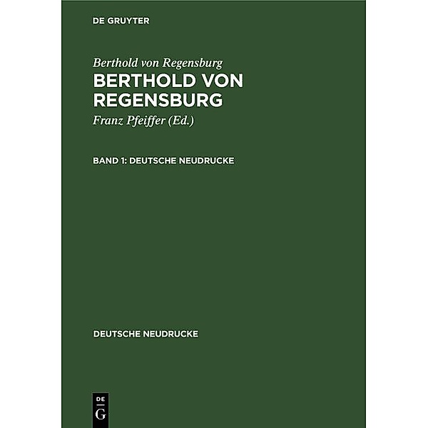 Berthold von Regensburg: Berthold von Regensburg. Band 1, Berthold von Regensburg