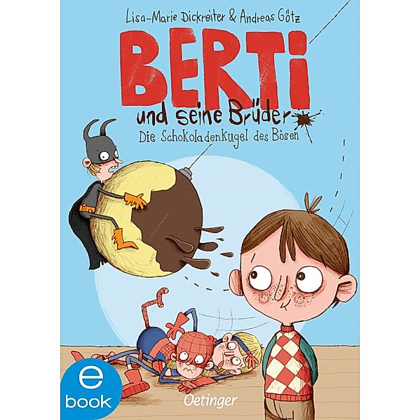 Berti und seine Brüder 1 / Berti und seine Brüder, Lisa-Marie Dickreiter, Andreas Götz