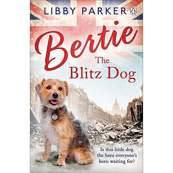 Bertie the Blitz Dog, Libby Parker