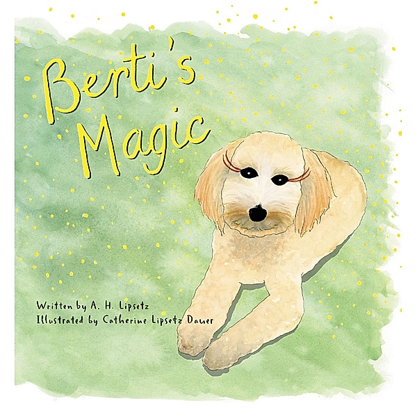Berti's Magic, A. H. Lipsetz