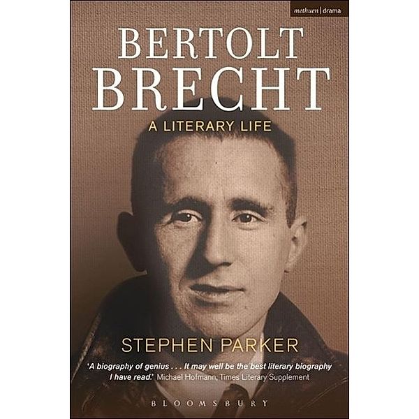 Bertolt Brecht: A Literary Life, Stephen Parker