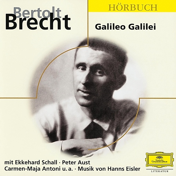 Bertolt Brecht - Brecht: Galileo Galilei, Bertolt Brecht