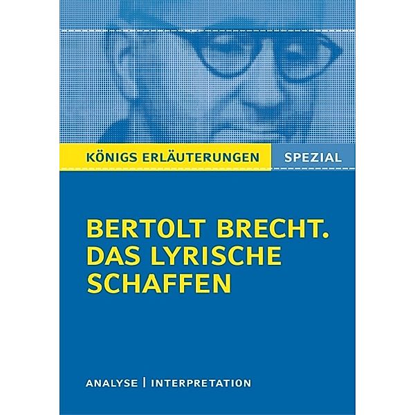 Bertolt Brecht 'Das lyrische Schaffen', Bertolt Brecht