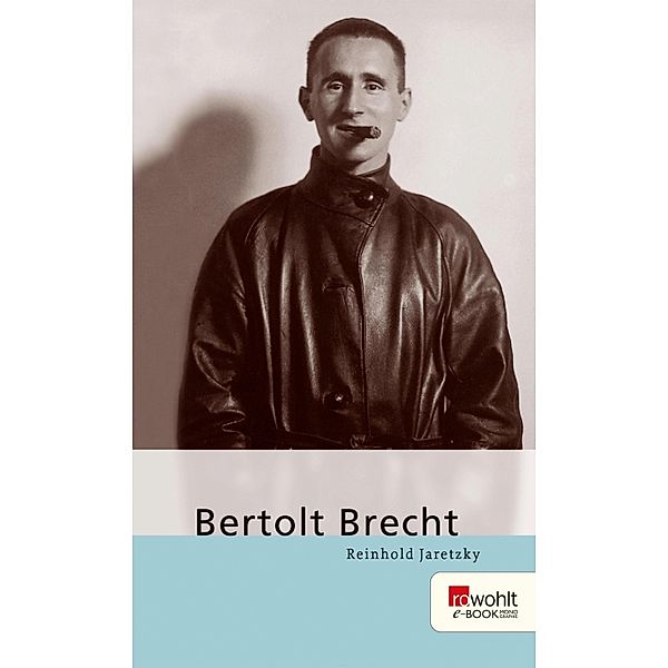 Bertolt Brecht / E-Book Monographie (Rowohlt), Reinhold Jaretzky