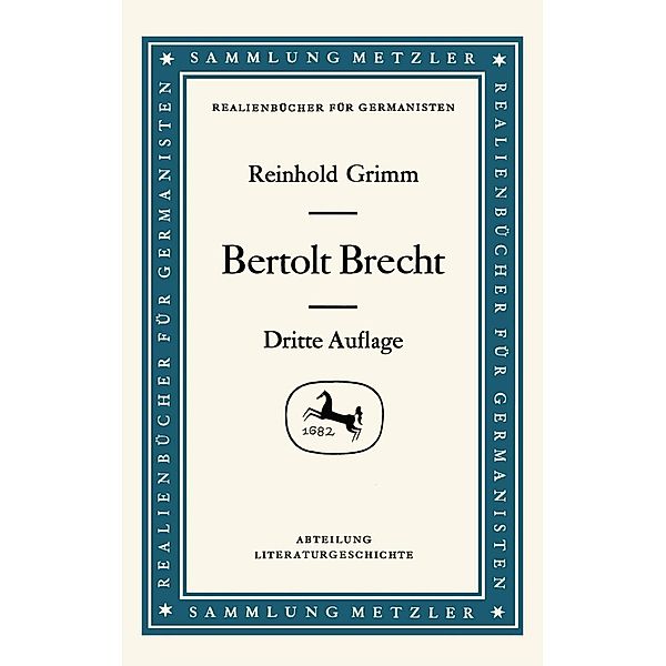 Bertolt Brecht / Sammlung Metzler, Reinhold Grimm