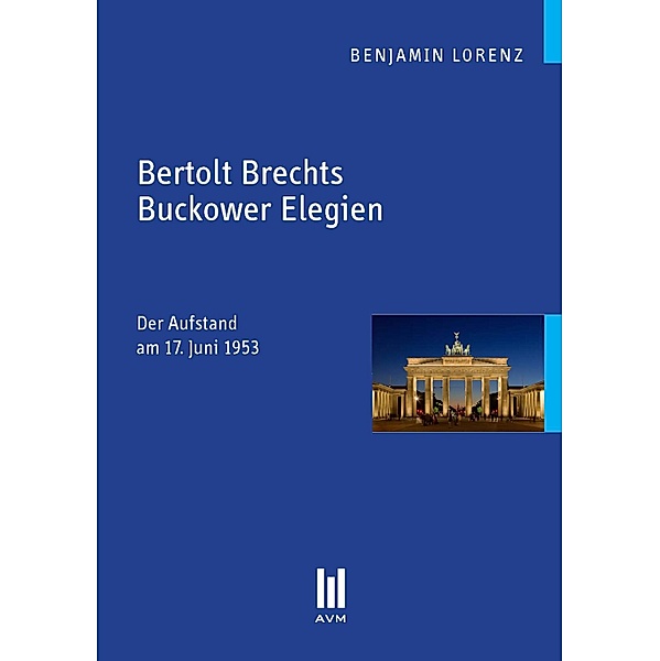 Bertolt Brechts Buckower Elegien, Benjamin Lorenz