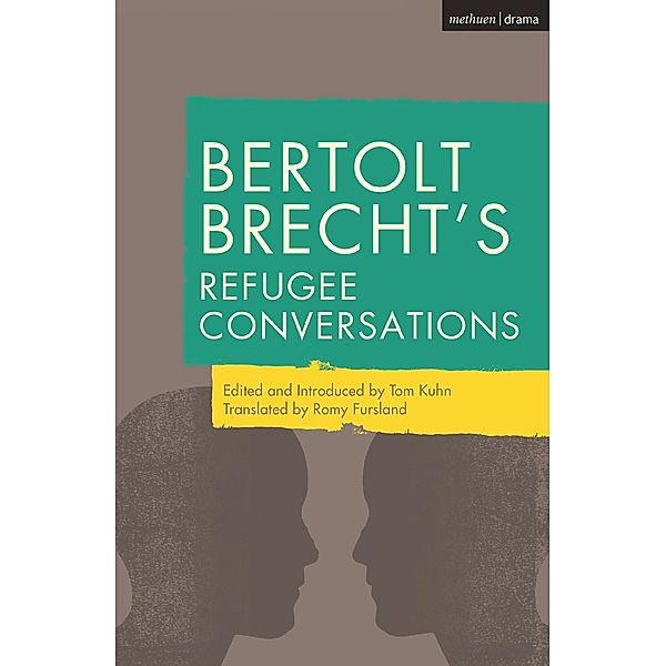 Bertolt Brecht's Refugee Conversations, Bertolt Brecht