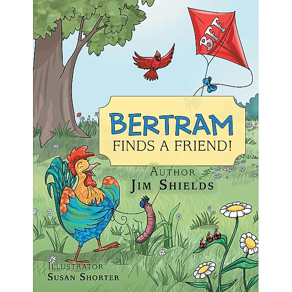Bertram Finds a Friend!, Jim Shields