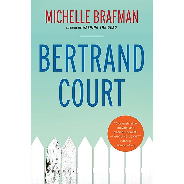 Bertrand Court, Michelle Brafman