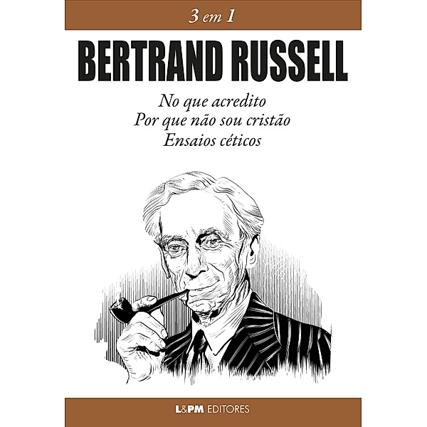 Bertrand Russell: 3 em 1, Bertrand Russell, Marisa Motta, André de Godoy Vieira
