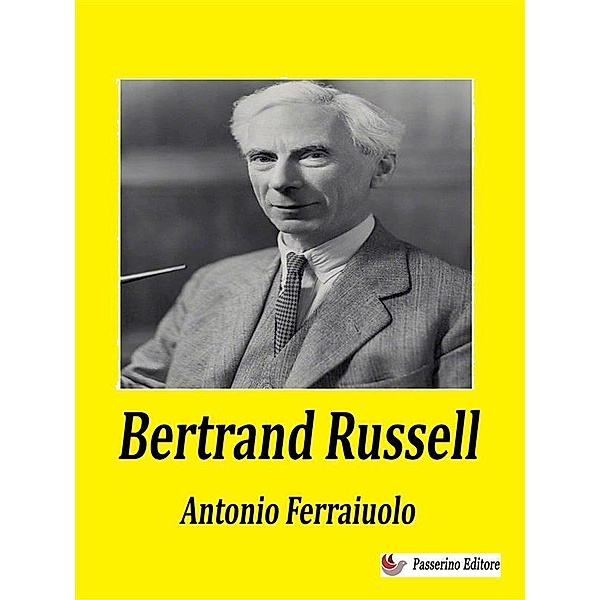 Bertrand Russell, Antonio Ferraiuolo