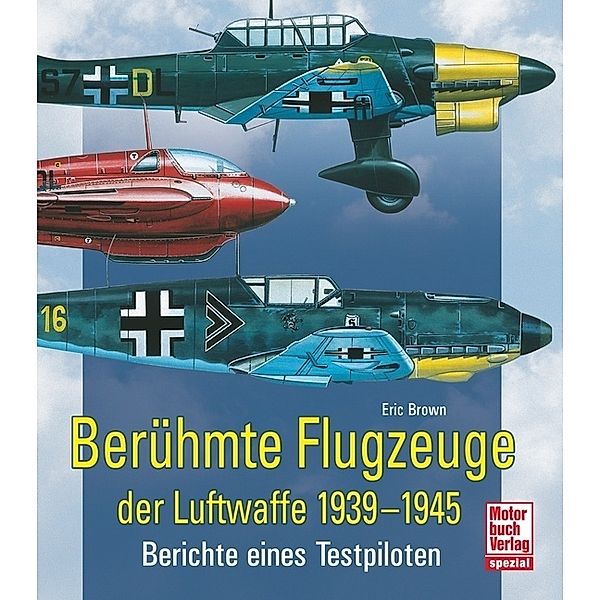 Berühmte Flugzeuge der Luftwaffe 1939-1945, Eric Brown