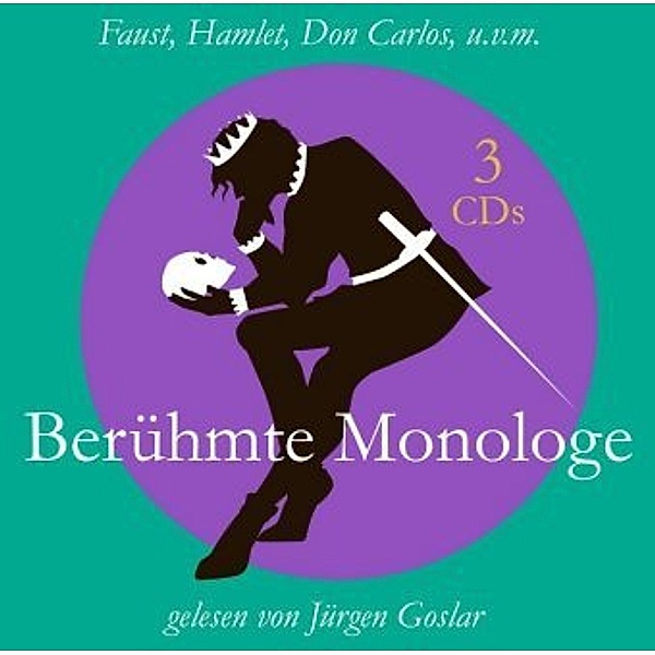 Berühmte Monologe, 3 Audio-CD, Jürgen Goslar