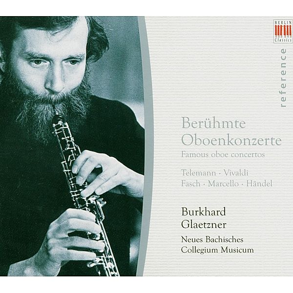 Berühmte Oboenkonzerte, Burkhard Glaetzner, Nbcm