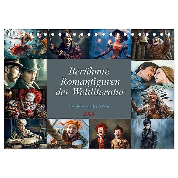 Berühmte Romanfiguren der Weltliteratur (Tischkalender 2024 DIN A5 quer), CALVENDO Monatskalender, Dirk Meutzner