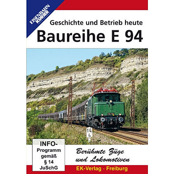 Berühmte Züge und Lokomotiven: Die Baureihe E 94,DVD