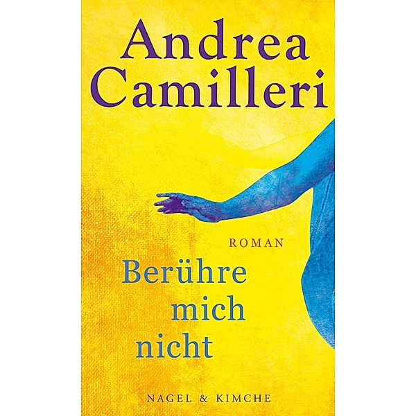 Berühre mich nicht, Andrea Camilleri