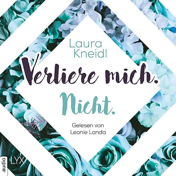 Berühre mich nicht-Reihe - 2 - Verliere mich. Nicht., Laura Kneidl