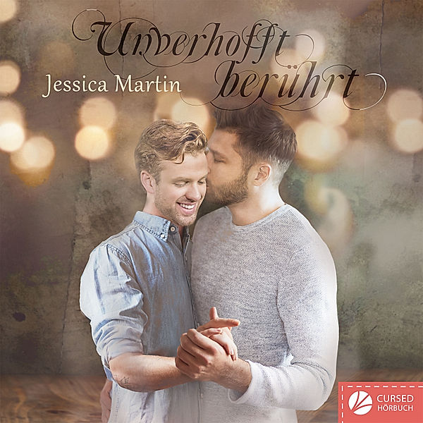 Berührt - 1 - Unverhofft berührt, Jessica Martin