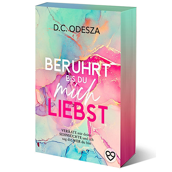 BERÜHRT bis du mich LIEBST, D.C. Odesza