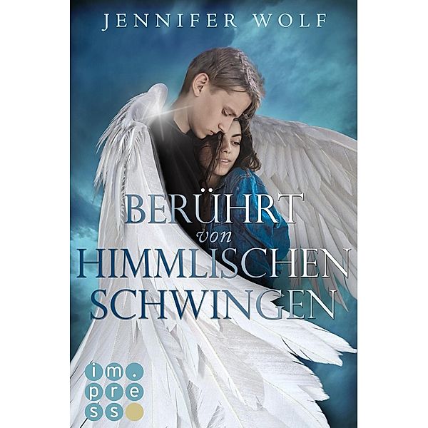 Berührt von himmlischen Schwingen / Die Engel Bd.1, Jennifer Wolf